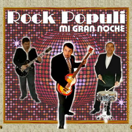Carátula ROCK POPULI - Mi Gran Noche