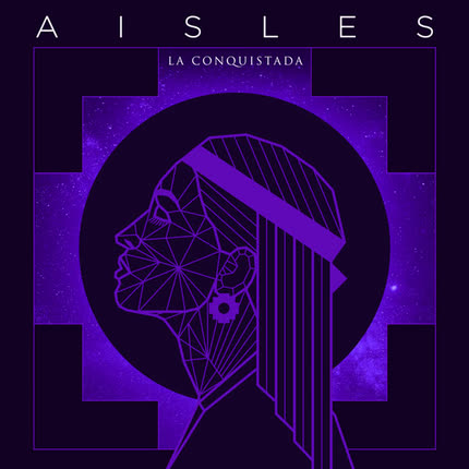 AISLES - La Conquistada