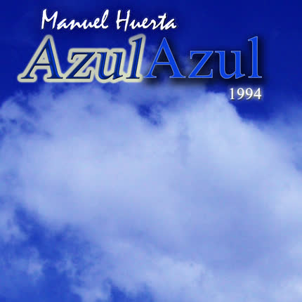 Carátula MANUEL HUERTA - Azul Azul