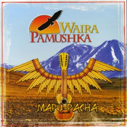 Carátula WAIRA PAMUSHKA - Mapu-Pacha