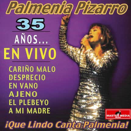 Carátula 35 Años: ¡Que Lindo Canta <br>Palmenia! (En Vivo) 