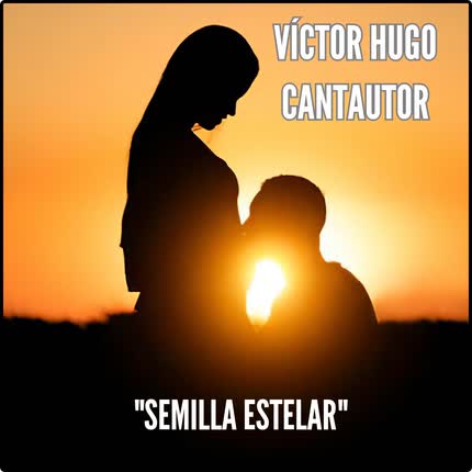 Carátula VICTOR HUGO - Semilla Estelar