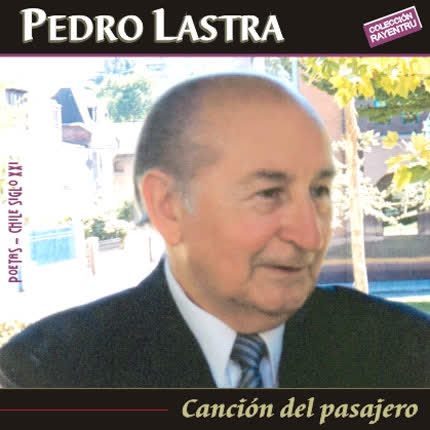 Carátula PEDRO LASTRA - Canción del pasajero