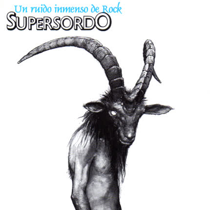 Carátula SUPERSORDO - Un inmenso ruido de rock