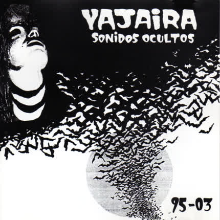 Carátula YAJAIRA - Sonidos Ocultos 95-03