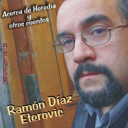 Carátula RAMON DIAZ ETEROVIC - Acerca de Heredia y otros cuentos