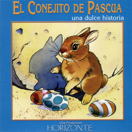 Carátula PRODUCCIONES HORIZONTE - El Conejito de Pascua