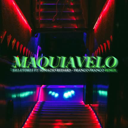Carátula Maquiavelo (feat. Ignacio Redard) <br>(Franco Franco Remix) 
