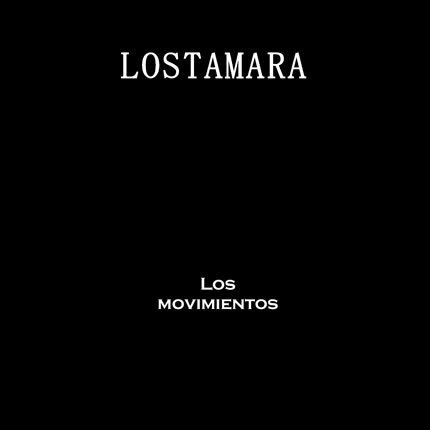 Carátula LOSTAMARA - Los Movimientos