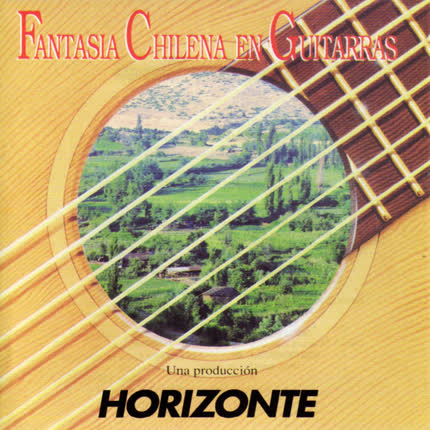 Carátula PRODUCCIONES HORIZONTE - Fantasia Chilena en Guitarras