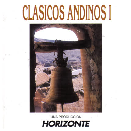 Carátula PRODUCCIONES HORIZONTE - Clasicos Andinos I