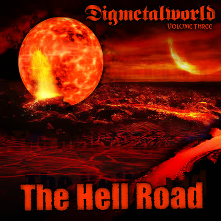 Carátula DIGMETALWORLD - Volume Three: The Hell Road