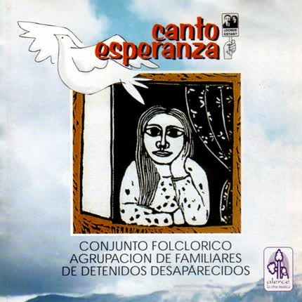 Carátula AGRUP. FAMILIARES DE DETENIDOS DESAPARECIDOS - Canto Esperanza