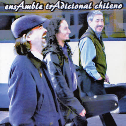 Carátula ENSAMBLE TRADICIONAL CHILENO - Ensamble tradicional chileno