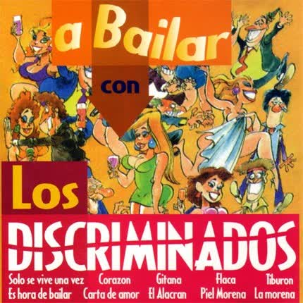 Carátula LOS DISCRIMINADOS - A bailar con los Discriminados