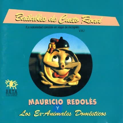 Carátula MAURICIO REDOLES Y LOS EX ANIMALES DOMESTICOS - Bailables de Cueto Road