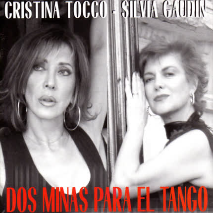 Carátula SILVIA GAUDIN- CRISTINA TOCCO - Dos Minas para el Tango