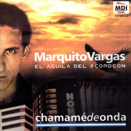 Carátula MARQUITO VARGAS - Chamame de Onda