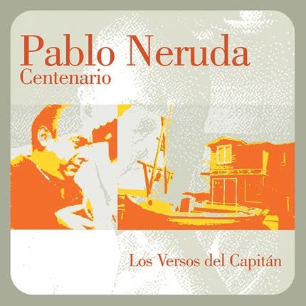 Carátula Centenario, Poemas De Amor Y Musica <br/>De Pablo Neruda 