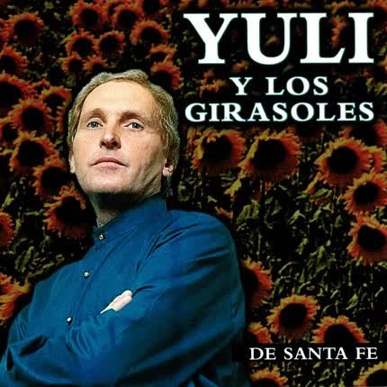 Carátula YULI Y LOS GIRASOLES - De Santa Fe