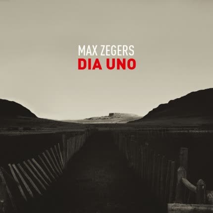 Carátula MAX ZEGERS - Dia Uno