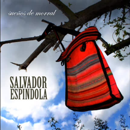 Carátula SALVADOR SPINDOLA - Sueños de Morral
