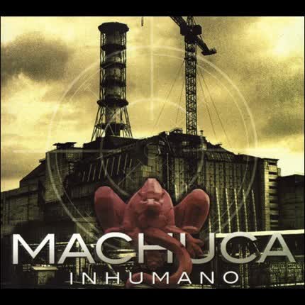 Carátula MACHUCA - Inhumano