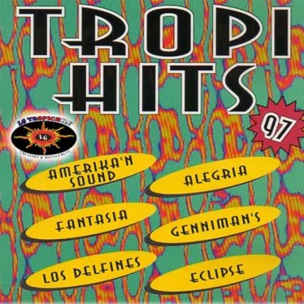 Carátula VARIOS ARTISTAS - Tropi Hits 97