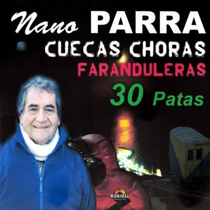 Carátula NANO PARRA - Cuecas choras faranduleras