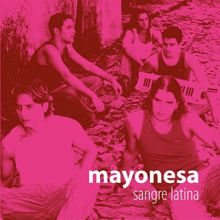 Carátula MAYONESA - Sangre Latina