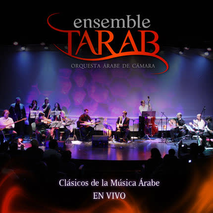 Carátula ENSEMBLE TARAB - Clásicos de la Música Árabe EN VIVO