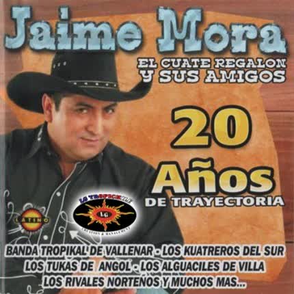 Carátula JAIME MORA - Jaime Mora 20 Años de trayectoria 2008