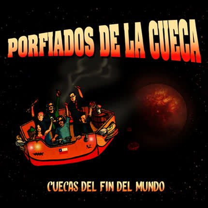 Carátula PORFIADOS DE LA CUECA - Cuecas del fin del mundo