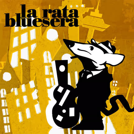 Carátula LA RATA BLUESERA - La Rata Bluesera