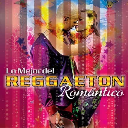 Carátula Lo Mejor del <br/>Reggaeton Romántico 