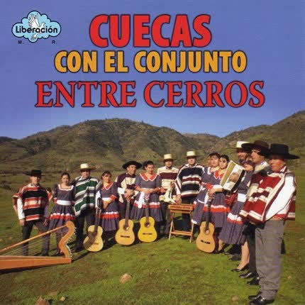Carátula CONJUNTO ENTRE CERROS DE LOLOL - Cuecas con Entre Cerros