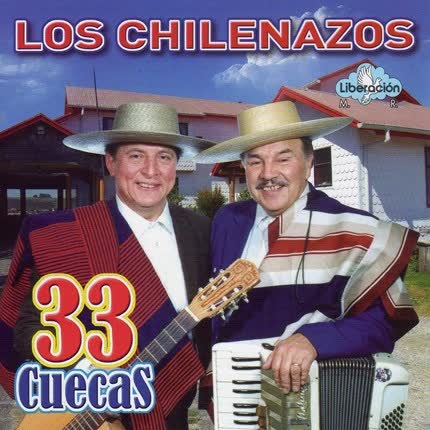 Carátula LOS CHILENAZOS - 33 Cuecas