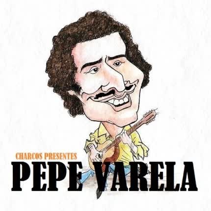 Carátula PEPE VARELA - Charcos Presentes (Ep)