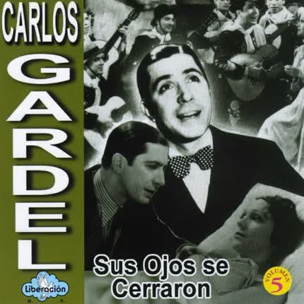 Carátula CARLOS GARDEL - Sus ojos se cerraron