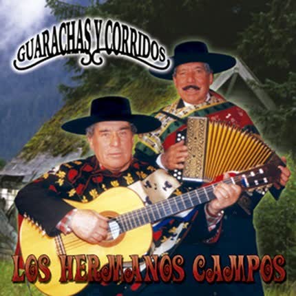 Carátula LOS HERMANOS CAMPOS - Guarachas y corridos