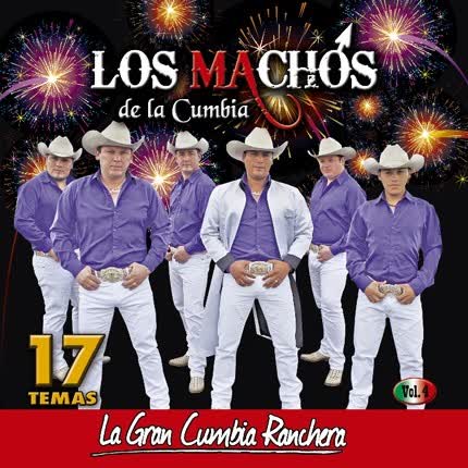 Carátula LOS MACHOS DE LA CUMBIA - La Gran Cumbia Ranchera