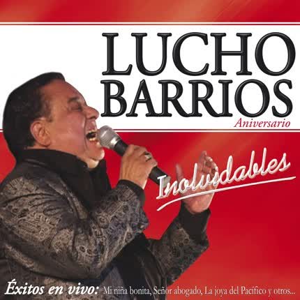Carátula LUCHO BARRIOS - Inolvidables