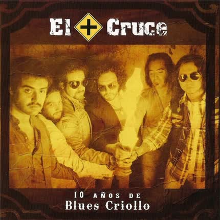 Carátula 10 Años De Blues Criollo <br/>(Vol. 1) 