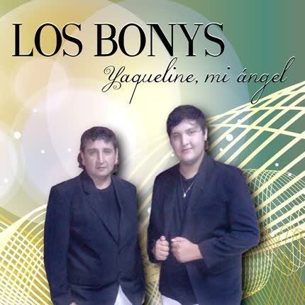 Carátula LOS BONYS - Yaqueline, mi angel