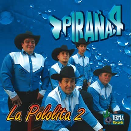 Carátula PIRAÑA 4 - La Pololita 2