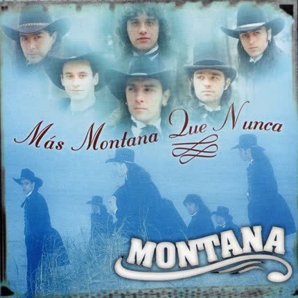 Carátula MONTANA - Más Montana que nunca