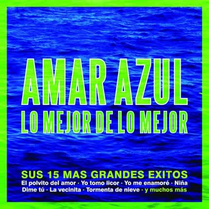 Carátula AMAR AZUL - Lo mejor de lo mejor