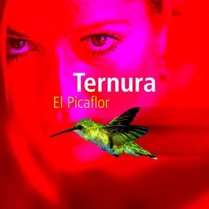 Carátula TERNURA - El Picaflor
