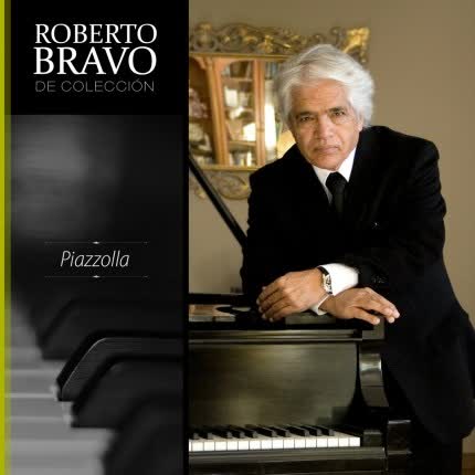 Carátula ROBERTO BRAVO - Roberto Bravo de Colección: Piazzolla