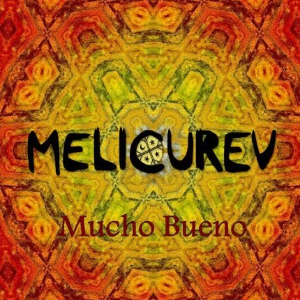Carátula MELICUREV - Mucho Bueno